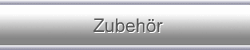 Zubehr